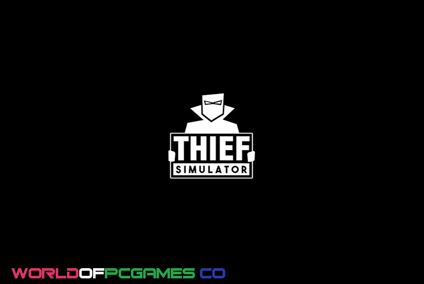 thief simulator download free